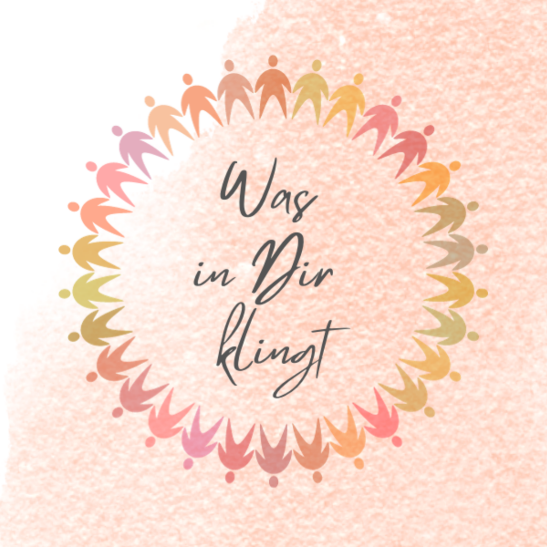 Was in Dir klingt